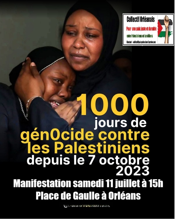 Orléans-Gaza Manifestation pour le 1010éme jour de massacres à GAZA ! 11-07 à 15h