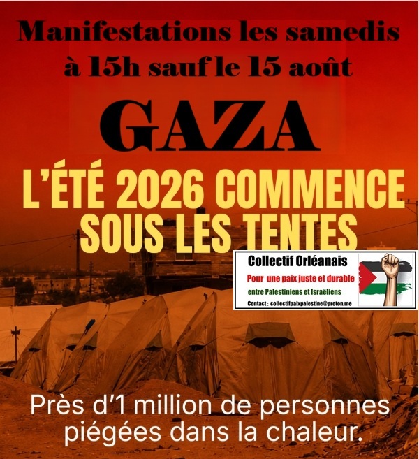 Orléans-Palestine-Gaza Manifestation samedi 25 juillet 15h Place de Gaulle